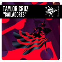 Taylor Cruz - Bailadores