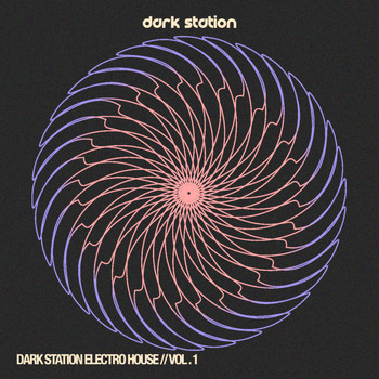 Various Artists - Dark Station Electro House, Vol.1