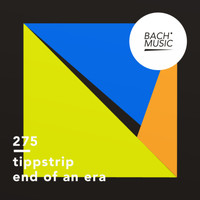 Tippstrip - End Of An Era