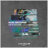 DJ Mark Brickman - Link In Your Chain