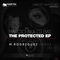 Marcio aka DJ Bat - The Protected EP
