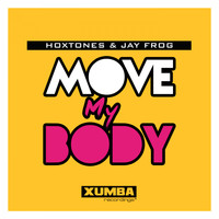Hoxtones & Jay Frog - Move My Body