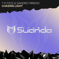 Tycoos & Sandro Mireno - Chasing Light