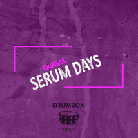 Quasak - Serum Days