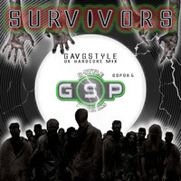 GavGStyle - Survivors (UK Hardcore Mix)
