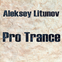 Aleksey Litunov - Pro Trance