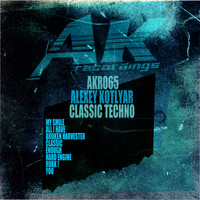 Alexey Kotlyar - Classic Techno