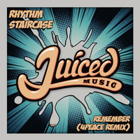 Rhythm Staircase - Remember (4Peace Remix)