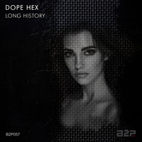 Dope Hex - Long History