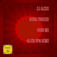 CJ Alexis - Kansk Forever