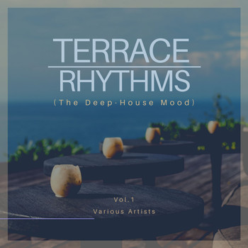 Various Artists - Terrace Rhythms (The Deep-House Mood), Vol. 1