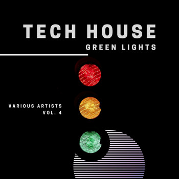 Various Artists - Tech House Green Lights, Vol. 4