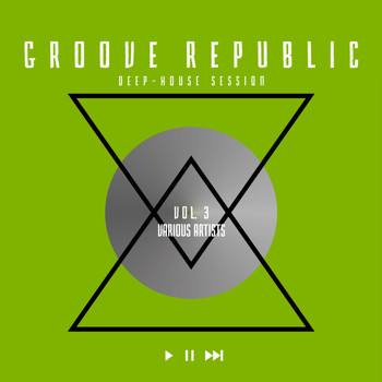 Various Artists - Groove Republic (Deep-House Session), Vol. 3