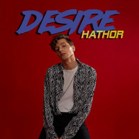 HATHOR - Desire (Explicit)