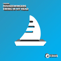 Houseswingers - Swing In My Head