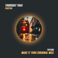 Frustra - Make It Thru