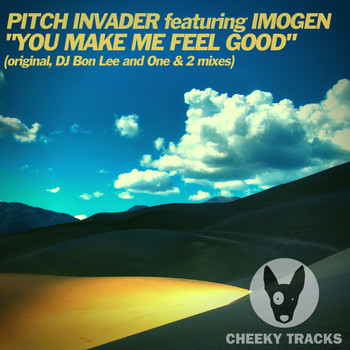 Pitch Invader featuring Imogen - You Make Me Feel Good