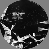 Hiroki Esashika - Zero To Gee