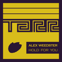 Alex Weedster - Hold For You