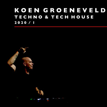 Koen Groeneveld - Techno & Tech House 2020-1