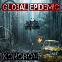 Konorov - Global Epidemic