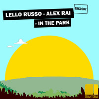 Lello Russo, Alex Rai - In The Park