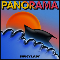 SAUCY LADY - Panorama