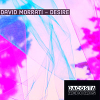 David Morrati - Desire