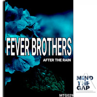 Fever Brothers - After The Rain