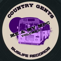 Country Gents - Me & My MPC Vol. 2