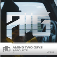 Amind Two Guys - Absolute