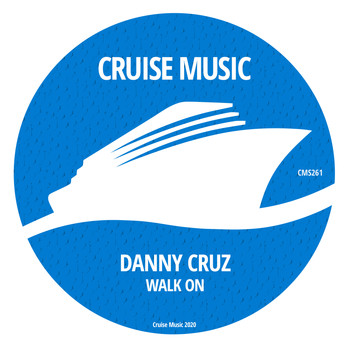 Danny Cruz - Walk On