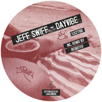 Jeff Swiff - Dayvibe