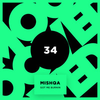 MISHQA - Got Me Burnin