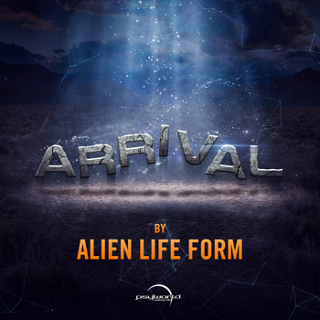 Alien Life Form - Arrival