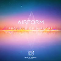 Airform - Province Of Mirrors