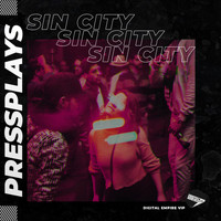 Pressplays - Sin City