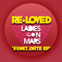 Ladies On Mars - Funky 2nite EP