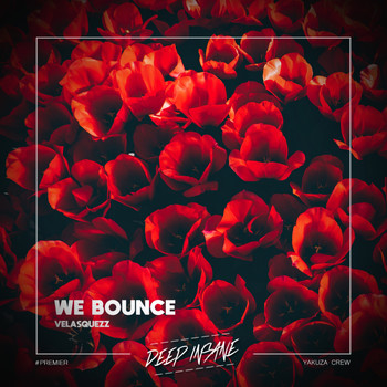 Velasquezz - We Bounce