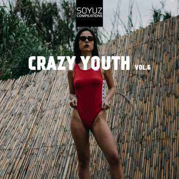 Various Artists - Crazy Youth, Vol. 6