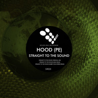 HOOD (PE) - Straight To The Sound