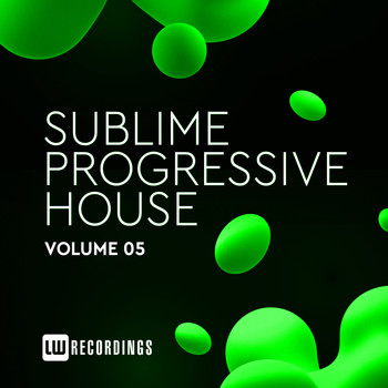 Various Artists - Sublime Progressive House, Vol. 05
