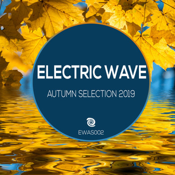 Various Artists - Electric Wave Autumn Selection 2019
