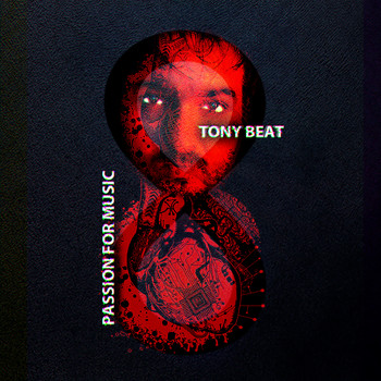Tony Beat - Passion for music