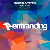 FloE feat. Aly Frank - Adore You
