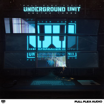 Various Artists - Underground Unit: Sector 3 (Explicit)