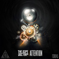 The Dope Doctor - Attention