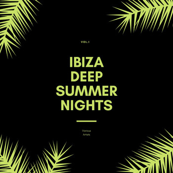 Various Artists - Ibiza Deep Summer Nights, Vol. 1