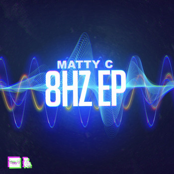 Matty C - 8Hz EP
