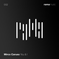 Mirco Caruso - You & I